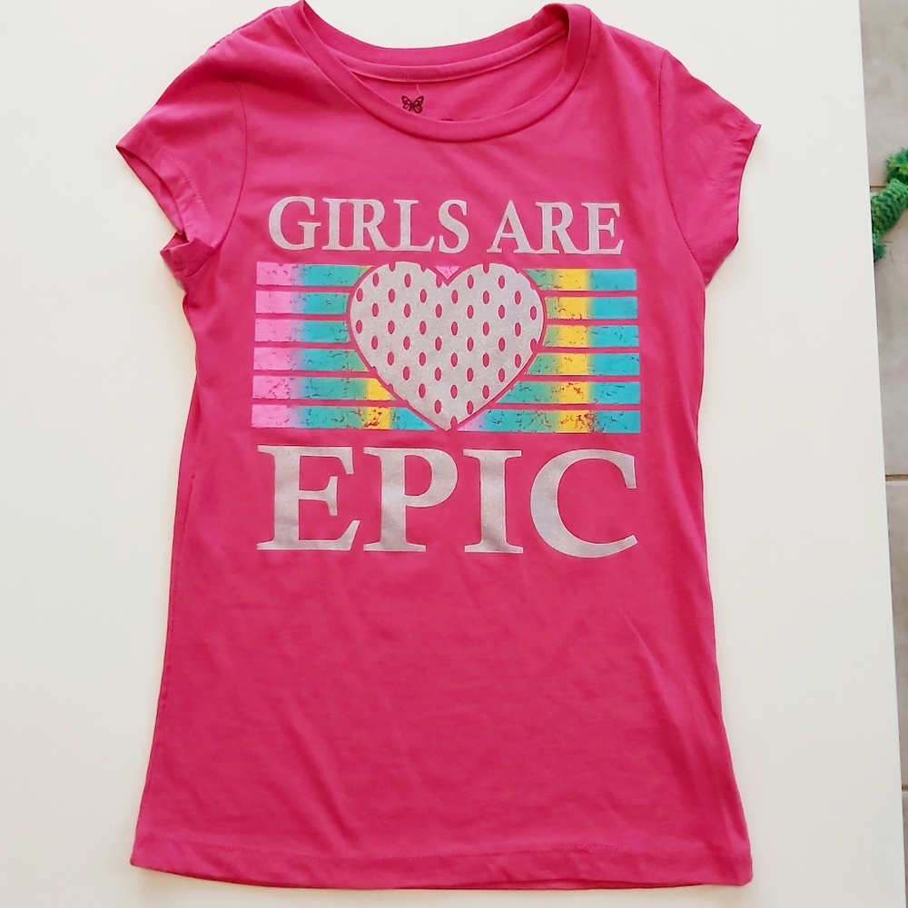 Girls Are Epic T shirt
